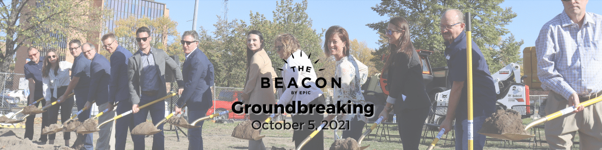 The Beacon by EPIC groundbreaking